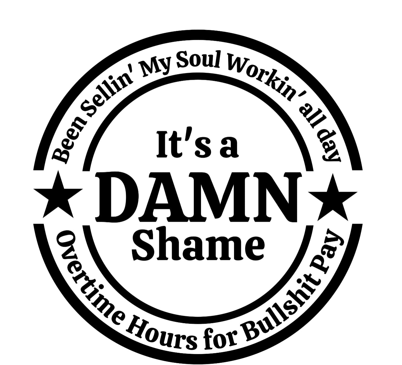 Its a Damn Shame