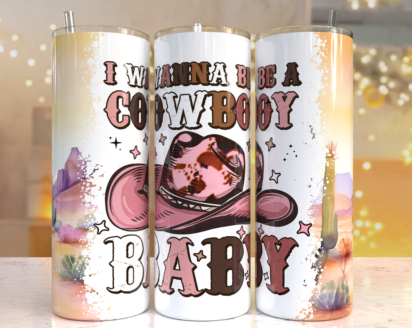 I wanna Be a Cowboy Baby Tumbler